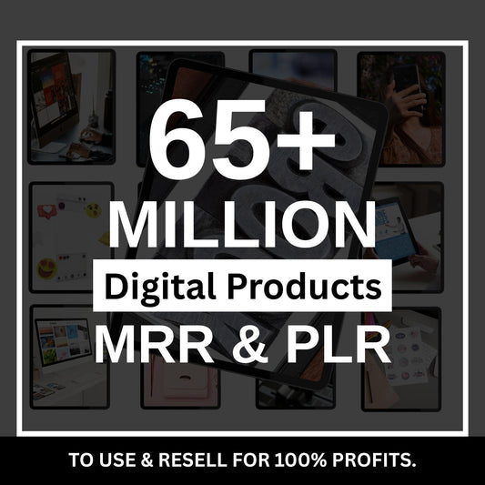 65M+ Digital Products with Master Resell Rights